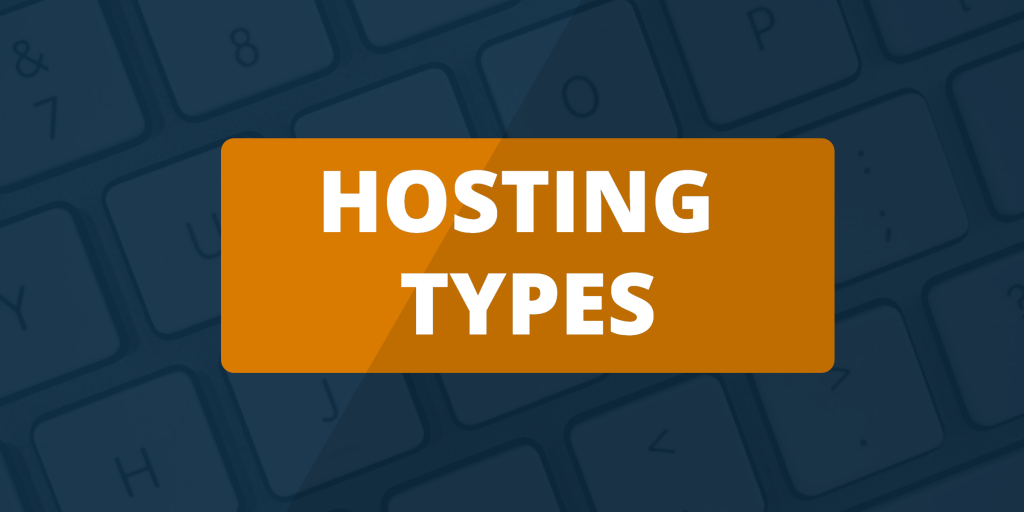 types-of-web-hosting-services-explained